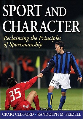 Its How You Play the Game: Reclaiming Sportsmanship and Honor